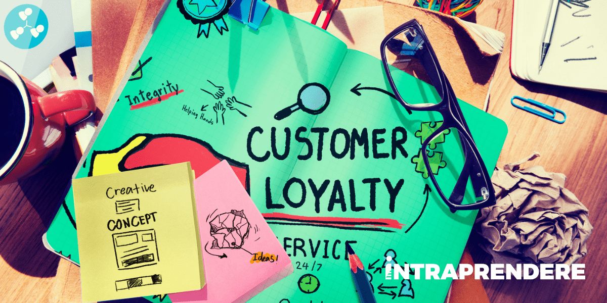 Customer Loyalty: Guida Completa su Come Fidelizzare i Tuoi Clienti in 3 Semplici Passi
